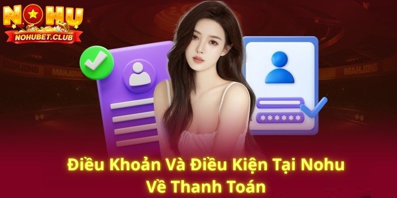 Điều khoản và điều kiện tại Nohu về quy định thanh toán