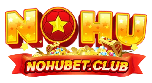 NOHU – Siêu Phẩm Cổng Game Quay Hũ Cực Uy Tín Và Hấp Dẫn
